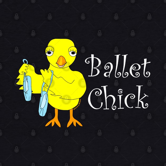 Ballet Chick White Text by Barthol Graphics